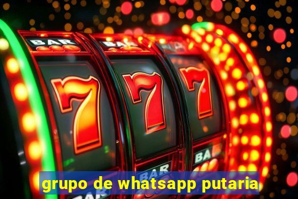 grupo de whatsapp putaria